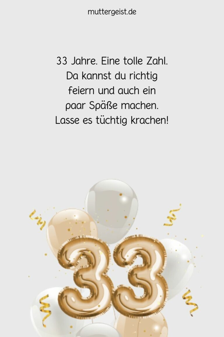 33. Geburtstag Spruch zum besonderen Ehrentag