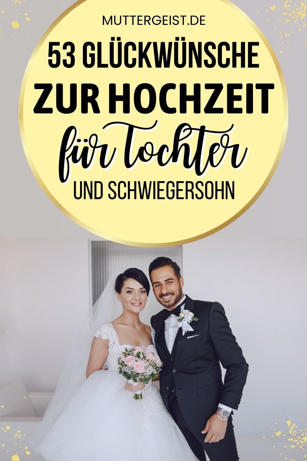 53 Glückwünsche zur Hochzeit für Tochter und Schwiegersohn Pinterest