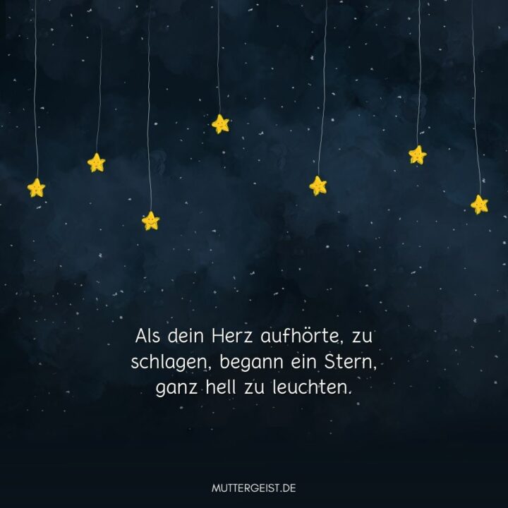 59 SternenkinderSprüche Wie der Trauer Ausdruck verleihen?