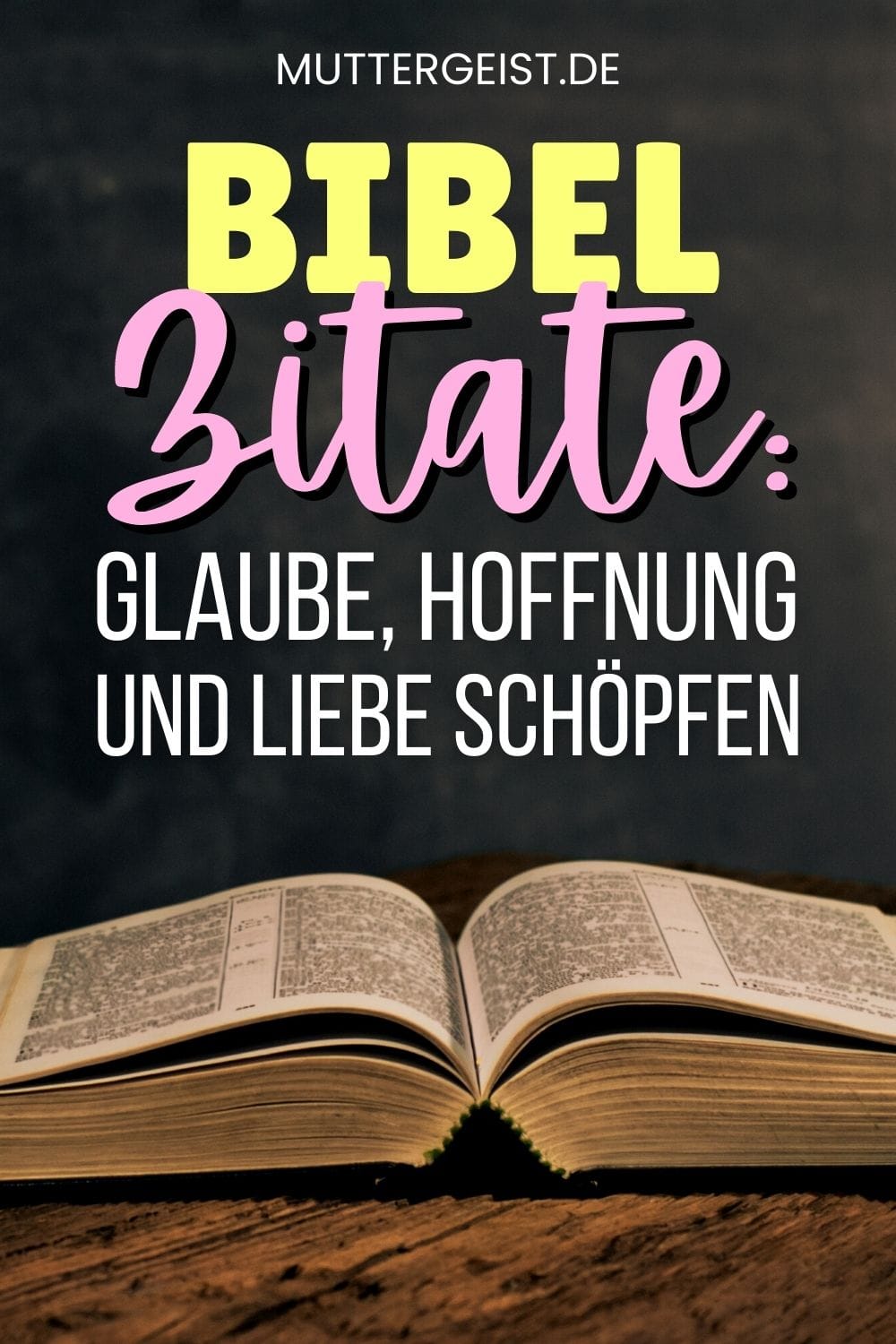 Bibel-Zitate – Glaube, Hoffnung und Liebe schöpfen Pinterest