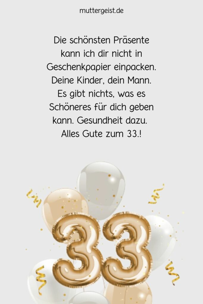33. Geburtstag Spruch zum besonderen Ehrentag