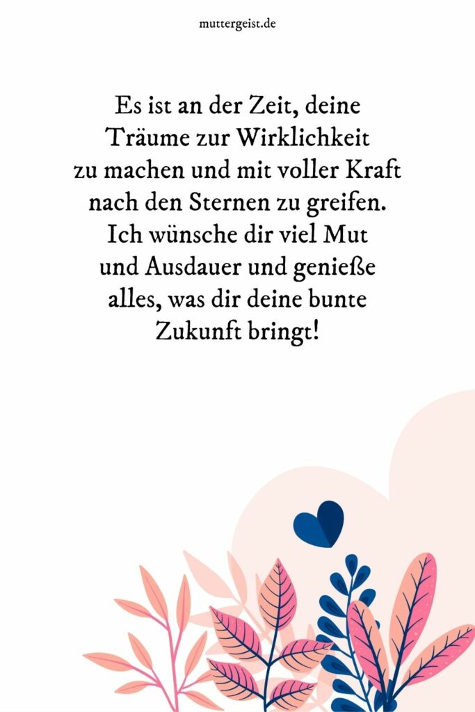 Liebevolle und inspirierende Wünsche für die Zukunft