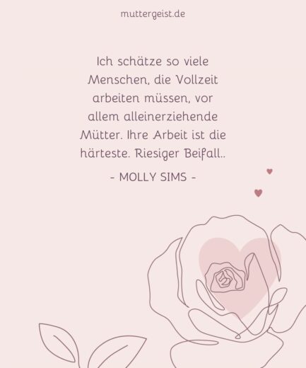Alleinerziehende Mutter Sprüche über die härteste Lebensaufgabe