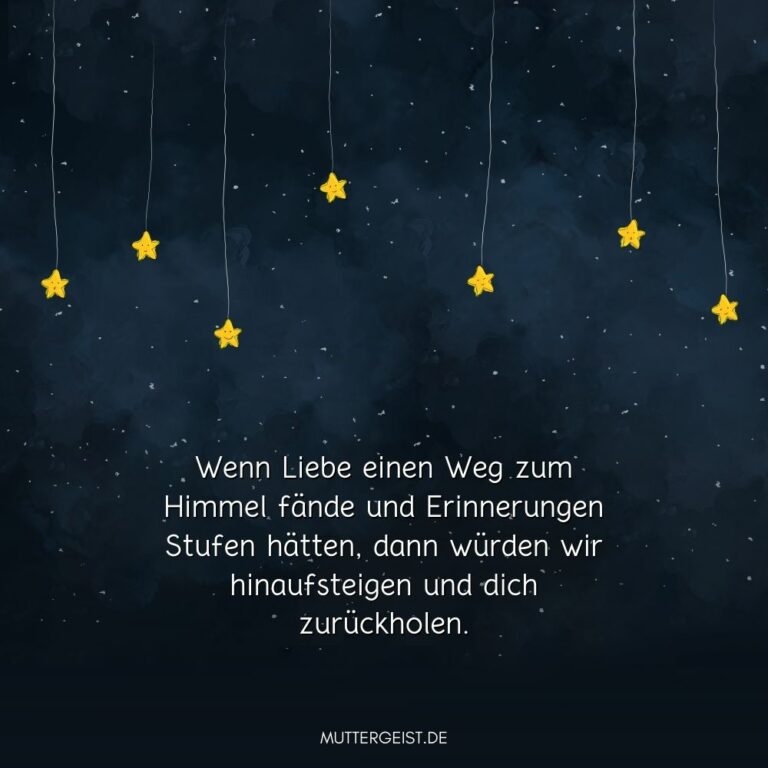 59 SternenkinderSprüche Wie der Trauer Ausdruck verleihen?