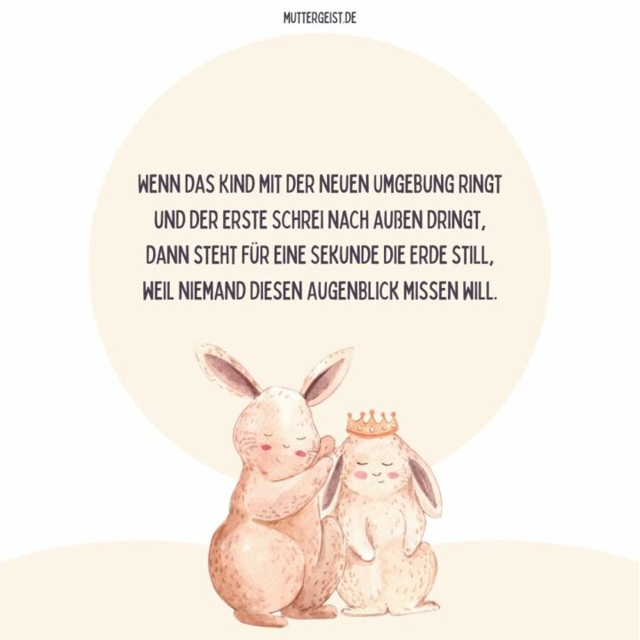 Sprüche “Baby ist da” Sichtbar gewordene Liebe verkünden