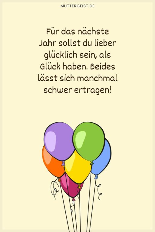 Geburtstagswünsche Glück Glückwünsche mal anders