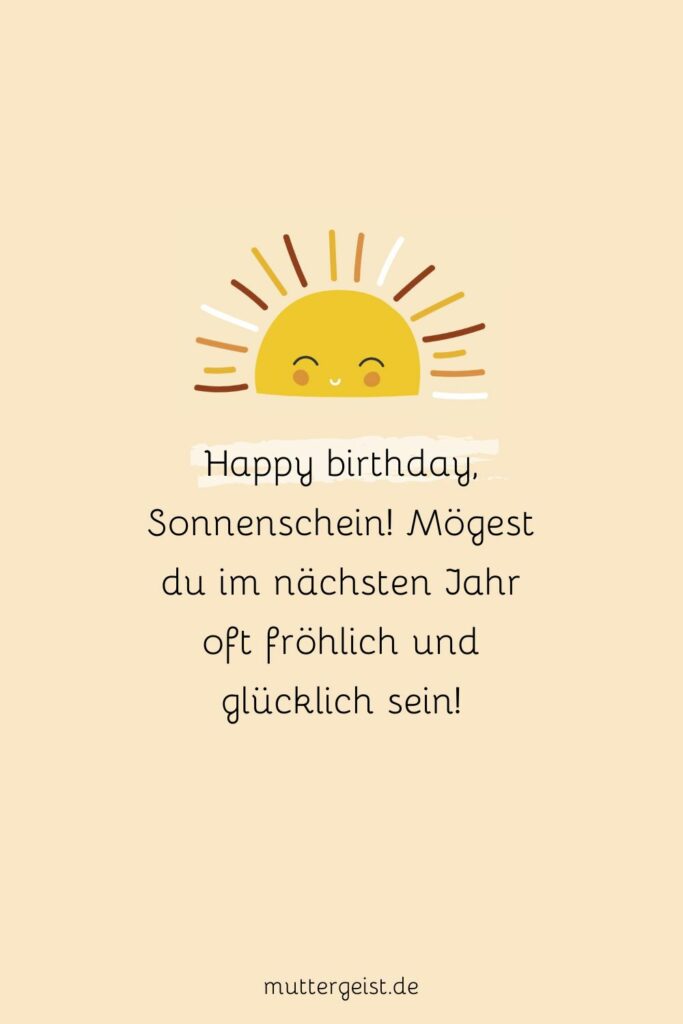 Geburtstagswünsche Sonnenschein Muntere Sprüche für ein sonniges Gemüt