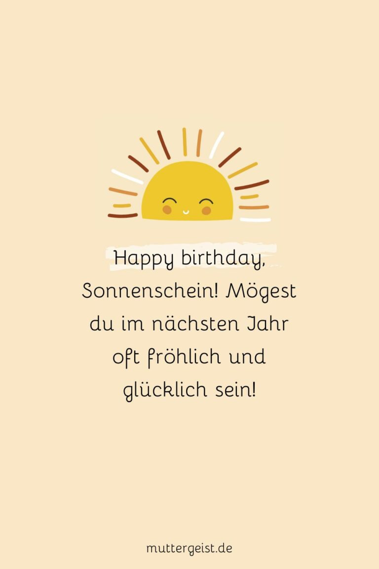 Geburtstagswünsche Sonnenschein Muntere Sprüche für ein sonniges Gemüt
