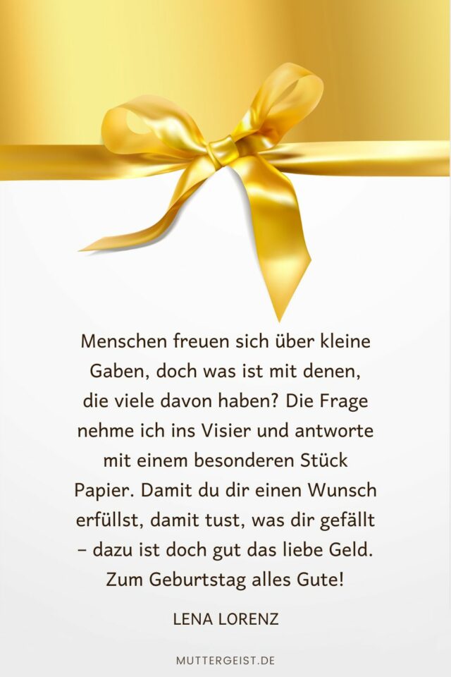 Geburtstagswünsche Geldgeschenk Sprüche, die Freude machen
