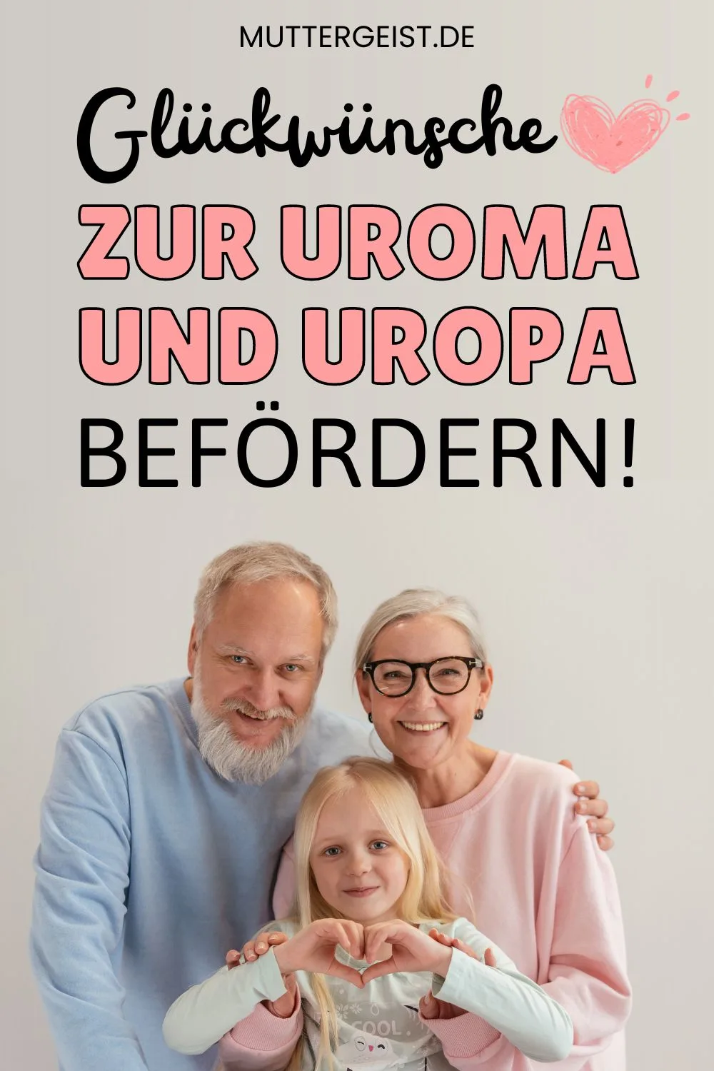 Glückwünsche zur Uroma und Uropa befördern! Pinterest