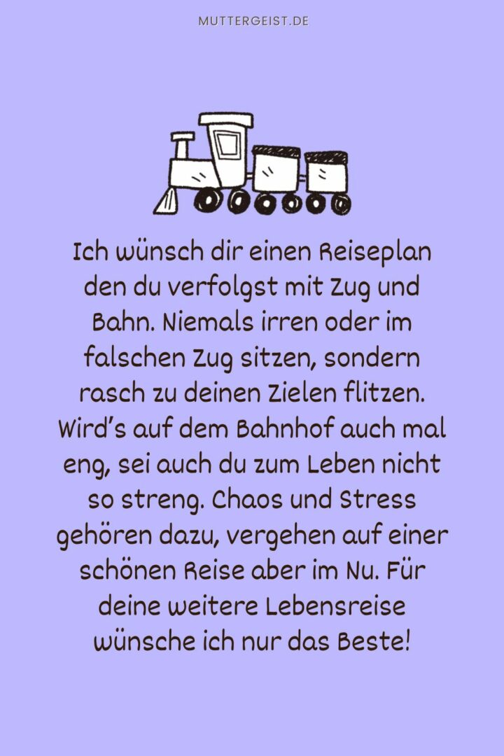 Geburtstagswünsche Eisenbahn Sprüche für eine gute Lebensreise