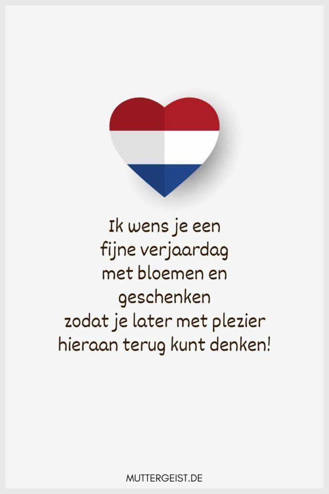 Geburtstagswünsche auf Holländisch Verjaardagswensen in het Nederlands