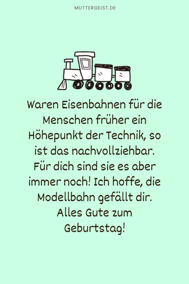 Geburtstagswünsche Eisenbahn – Sprüche für eine gute Lebensreise