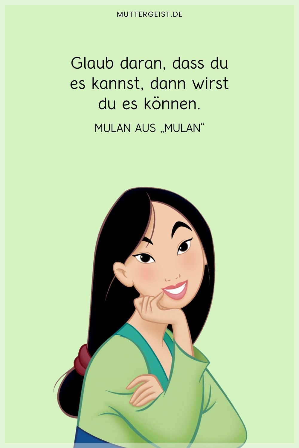 Zitat aus dem Disneyfilm Mulan