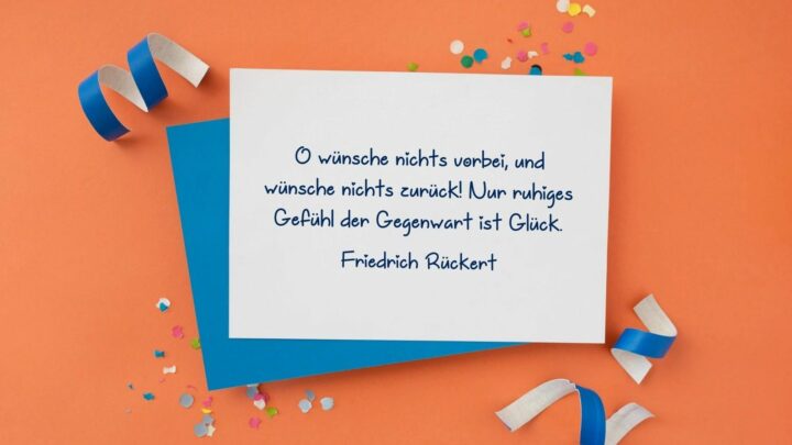 Geburtstagssprüche – Dichter und Denker und ihre Weisheiten