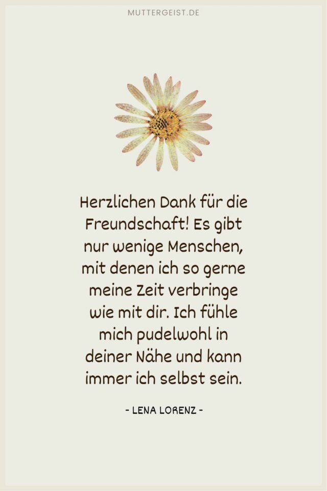 Danke sagen Sprüche für Freunde, die begeistern