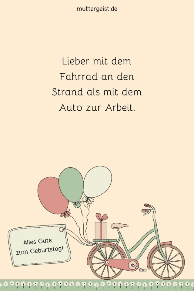 FahrradSprüche zum Geburtstag Guten Tritt in die Pedale!