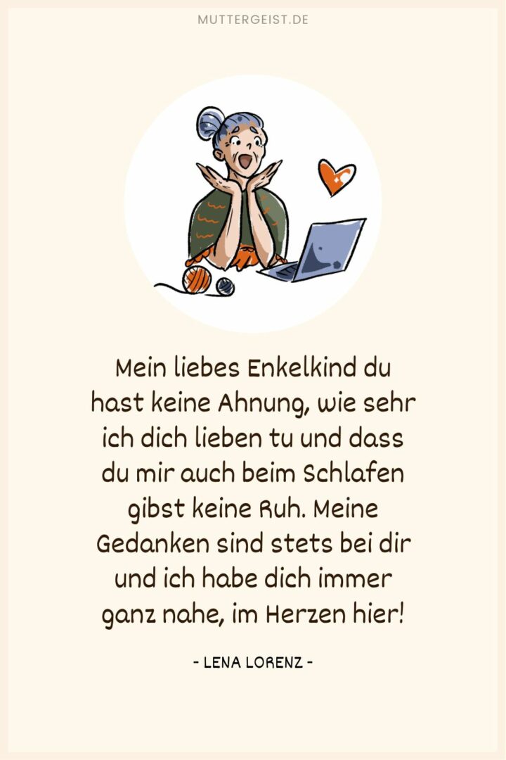 Ich liebe mein Enkelkind Sprüche über ein besonderes Band