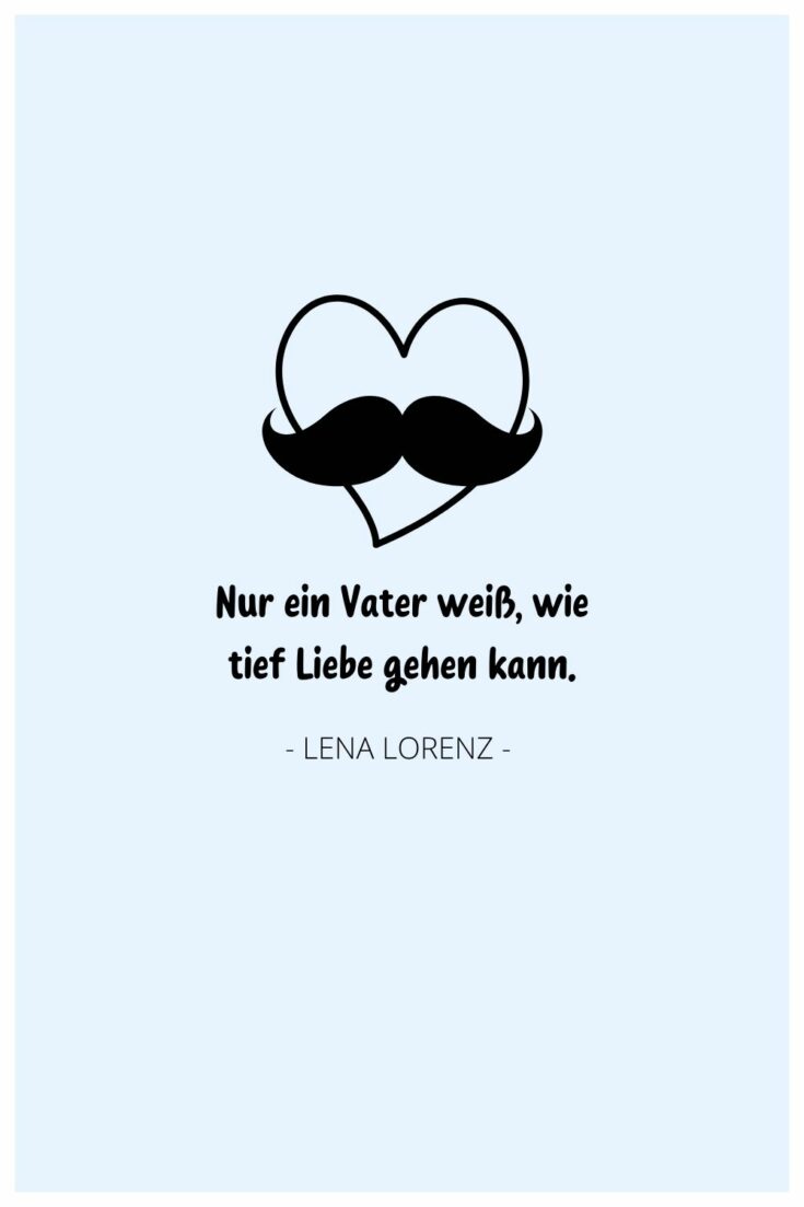 Süße Sprüche für Papa Die richtigen Worte für deine Gefühle