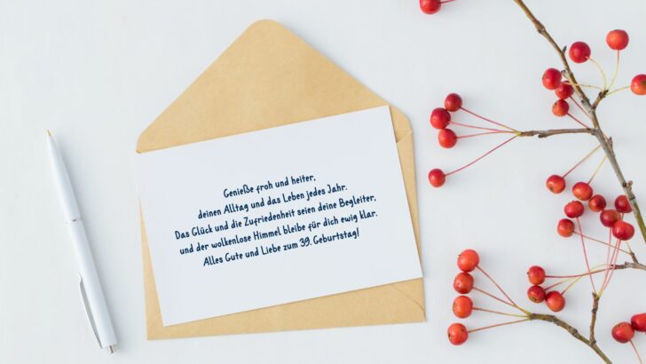 Die besten Wünsche und Sprüche zum 39. Geburtstag
