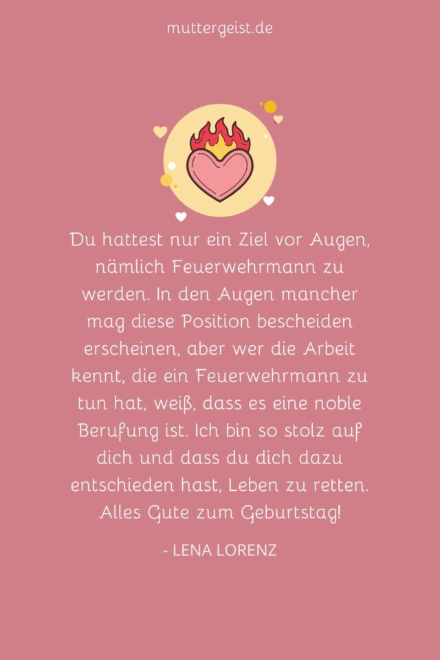 Geburtstagssprüche für einen Feuerwehrmann Entfache Liebe mit Worten
