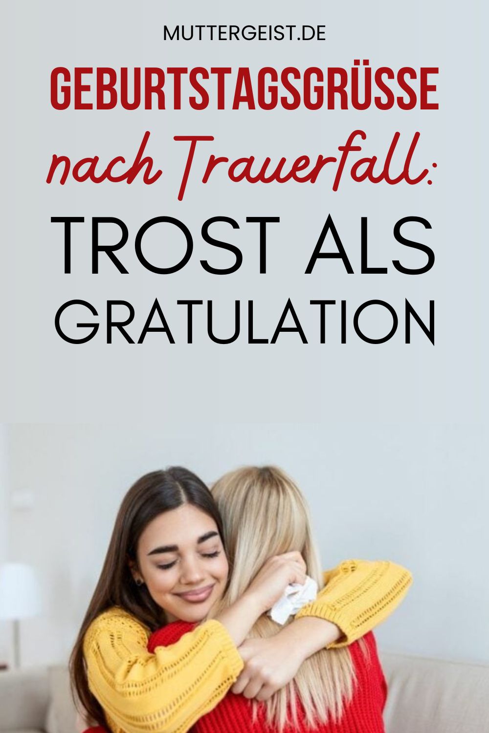 Geburtstagsgrüße nach Trauerfall Trost als Gratulation