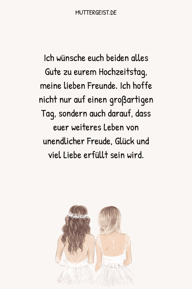 Text für die beste Freundin zur Hochzeit 70 süßeste Hochzeitswünsche