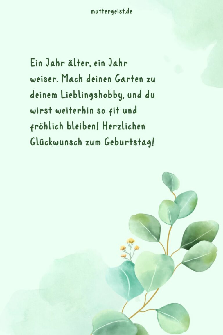 Geburtstagssprüche für GartenFreunde und HerzblutGärtner