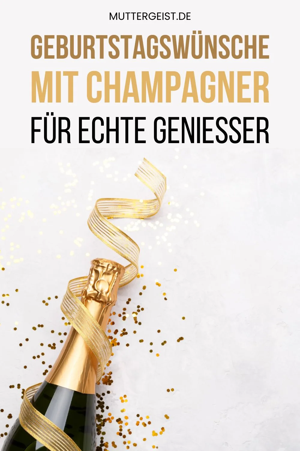Geburtstagswünsche mit Champagner für echte Genießer Pinterest