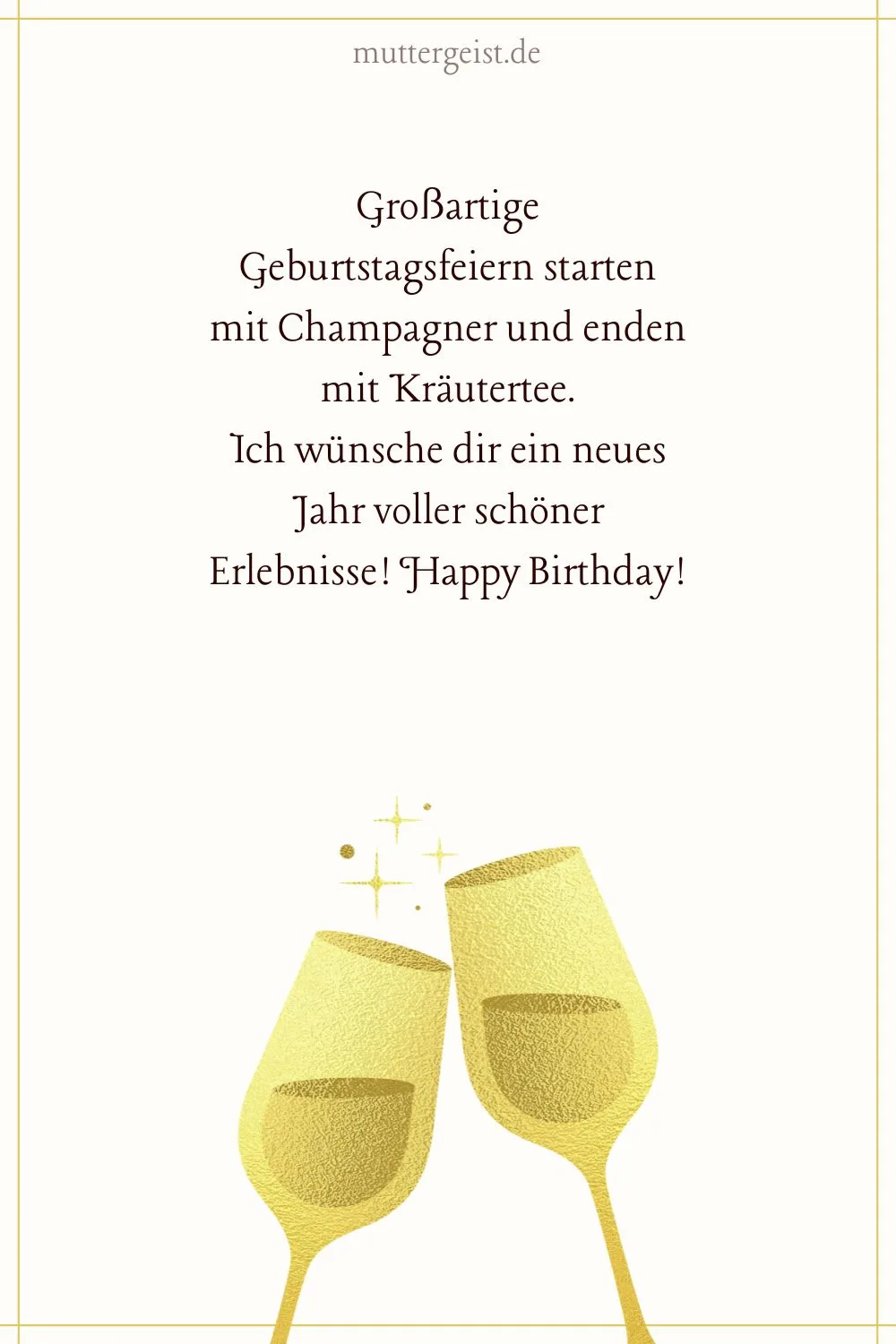 Großartige Geburtstagsfeiern starten mit Champagner und enden mit Kräutertee