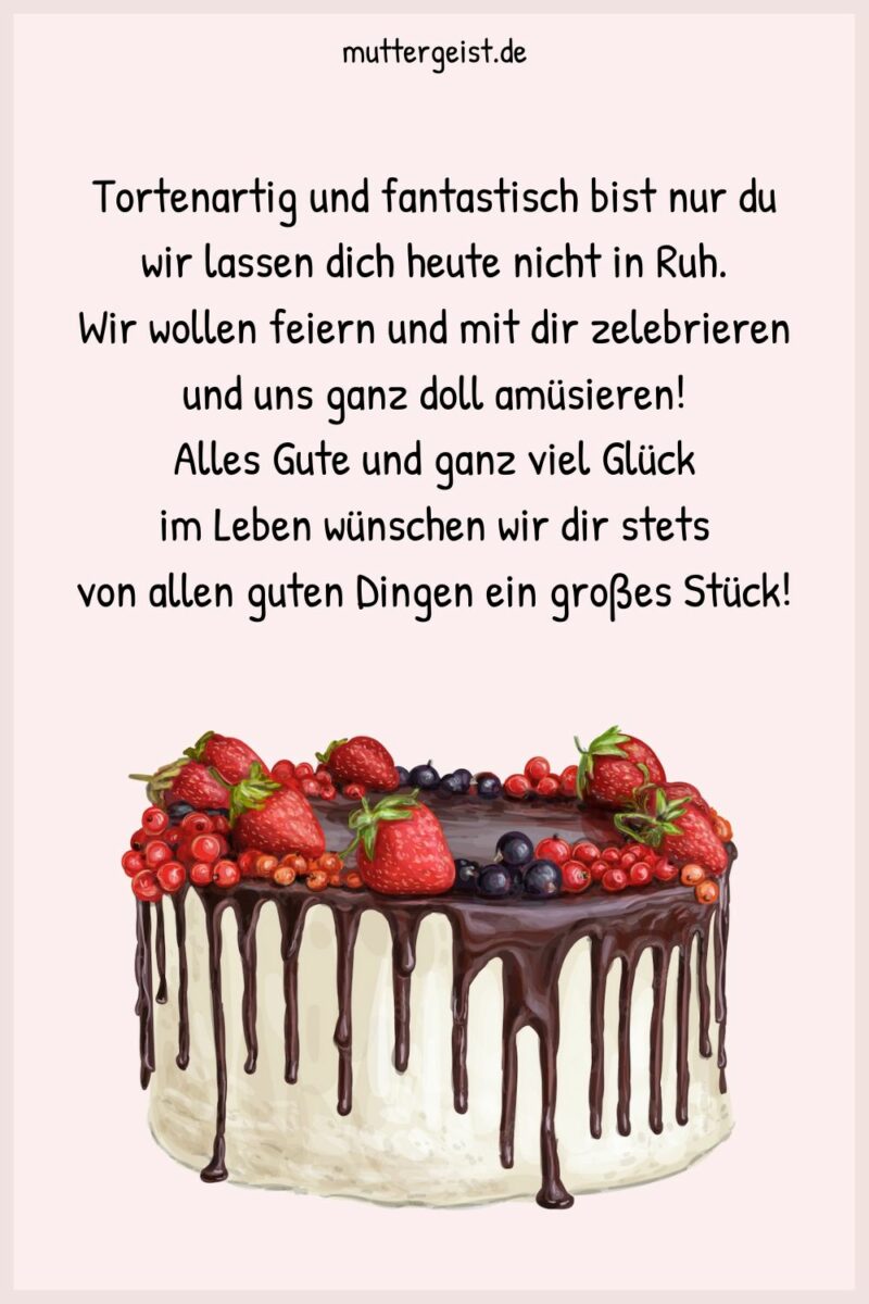 Geburtstagssprüche mit Torte für schmackhafte Wünsche