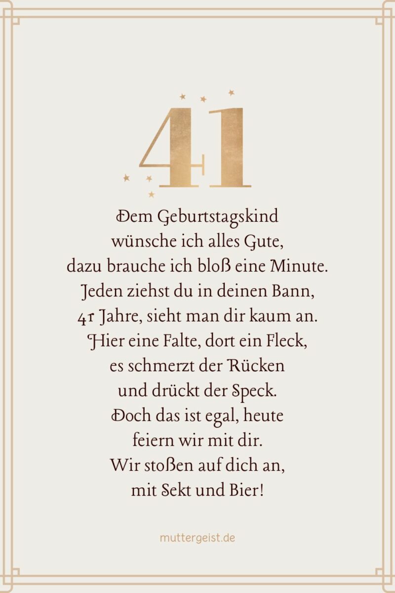 Geburtstagswünsche, um den 41. Geburtstag lustig zu feiern!