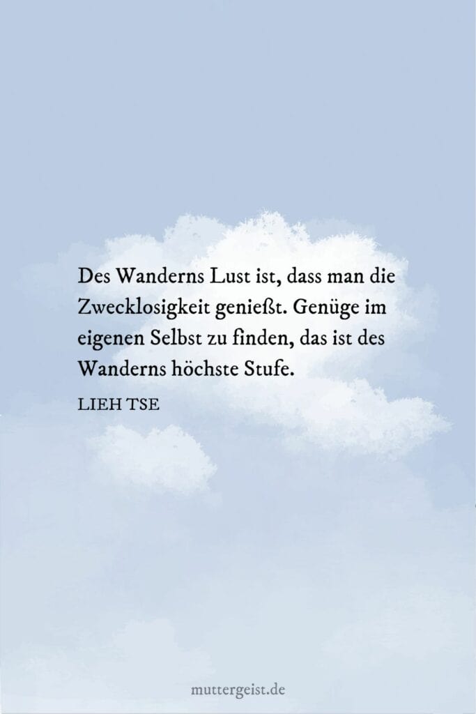 Inspirierende Weisheiten und kurze Bergsprüche