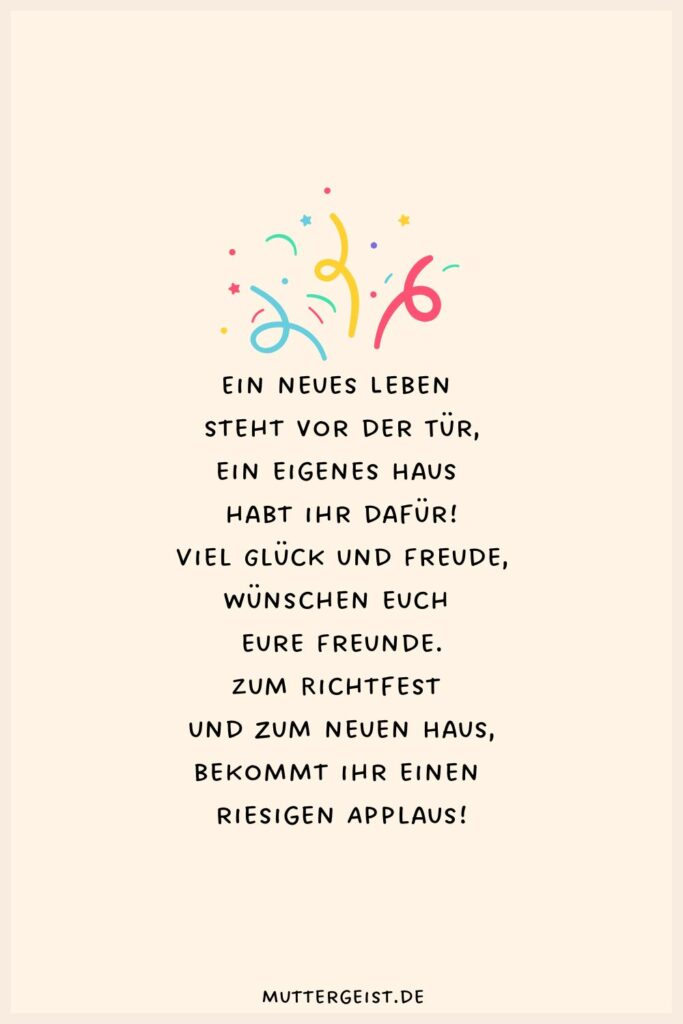 Erfreuliche Glückwünsche zum Richtfest und zum neuen Zuhause