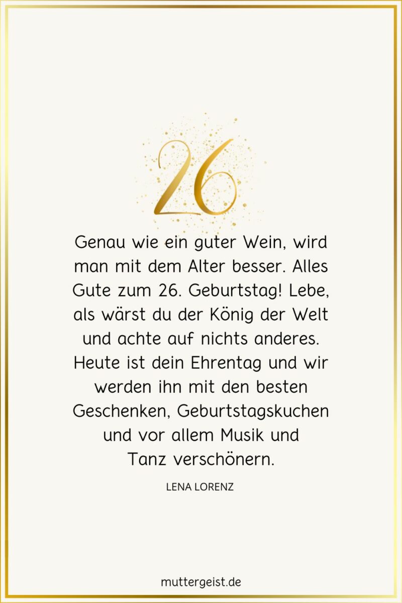 Die schönsten Geburtstagswünsche zum 26. Geburtstag