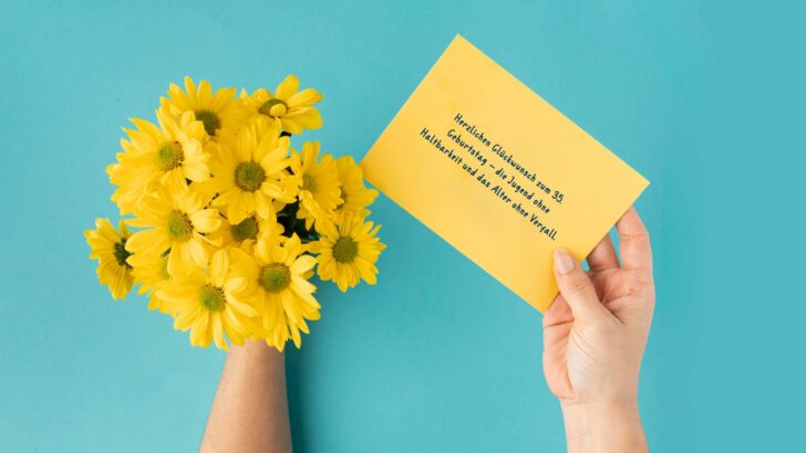 Heitere und liebevolle Sprüche zum 35. Geburtstag