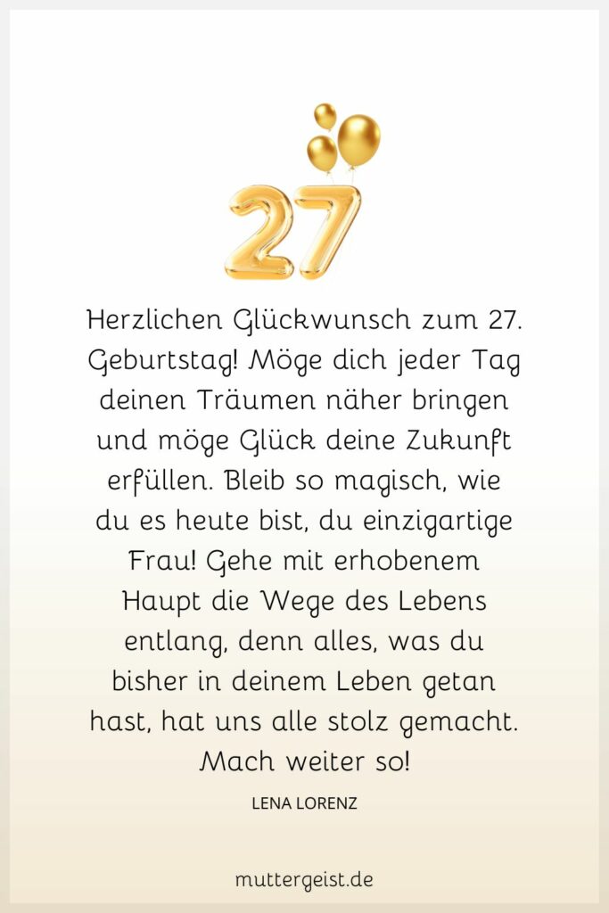 Schöne Geburtstagswünsche für 27 Jahre alte Geburtstagskinder