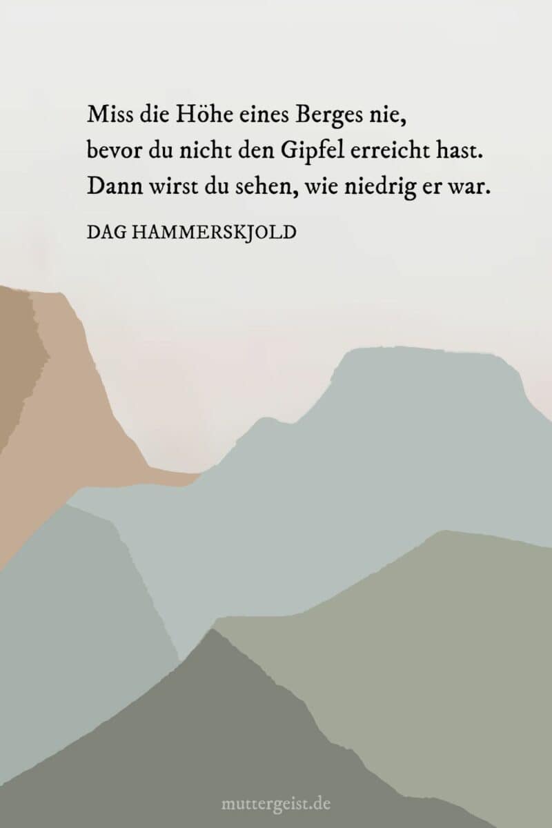 Inspirierende Weisheiten und kurze Bergsprüche