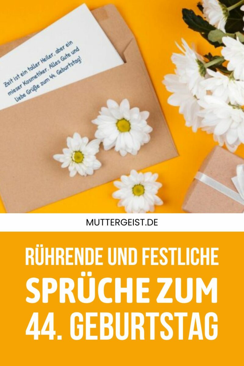 Rührende und festliche Sprüche zum 44. Geburtstag
