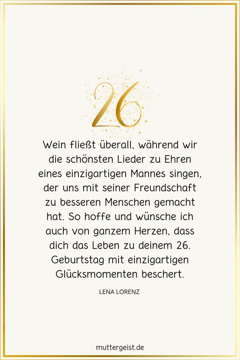 Die schönsten Geburtstagswünsche zum 26. Geburtstag