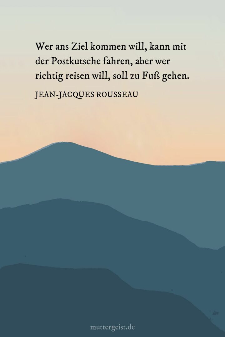 Inspirierende Weisheiten und kurze Bergsprüche