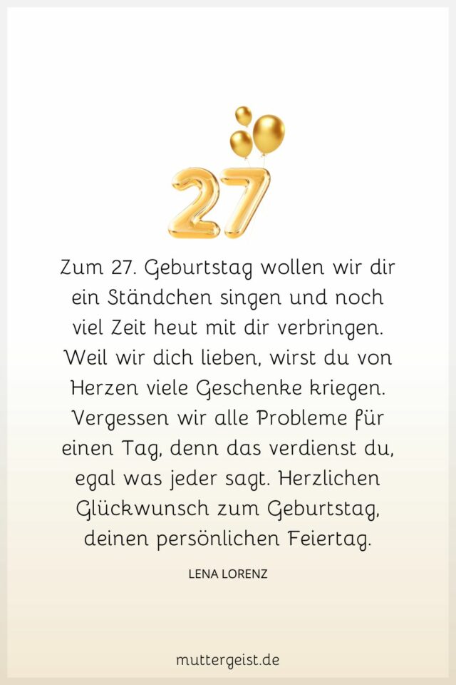 Schöne Geburtstagswünsche für 27 Jahre alte Geburtstagskinder