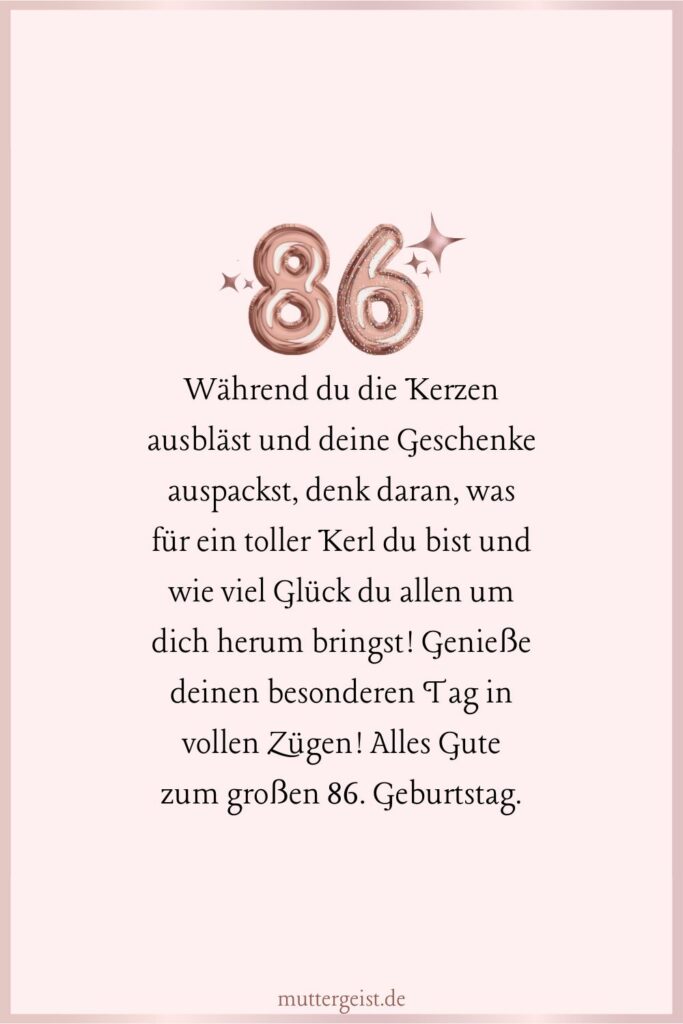 Die schönsten Glückwünsche zum 86. Geburtstag mit viel Liebe und Respekt