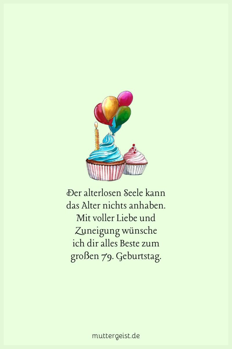 Schöne und stilvolle Sprüche zum 79. Geburtstag