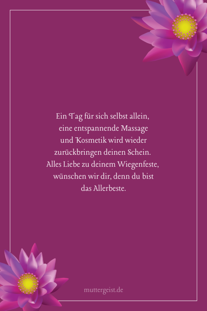 Schöne und lässige Geburtstagssprüche für ein WellnessGeschenk