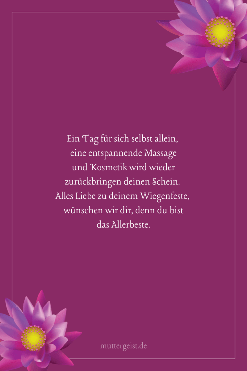 Schöne und lässige Geburtstagssprüche für ein WellnessGeschenk