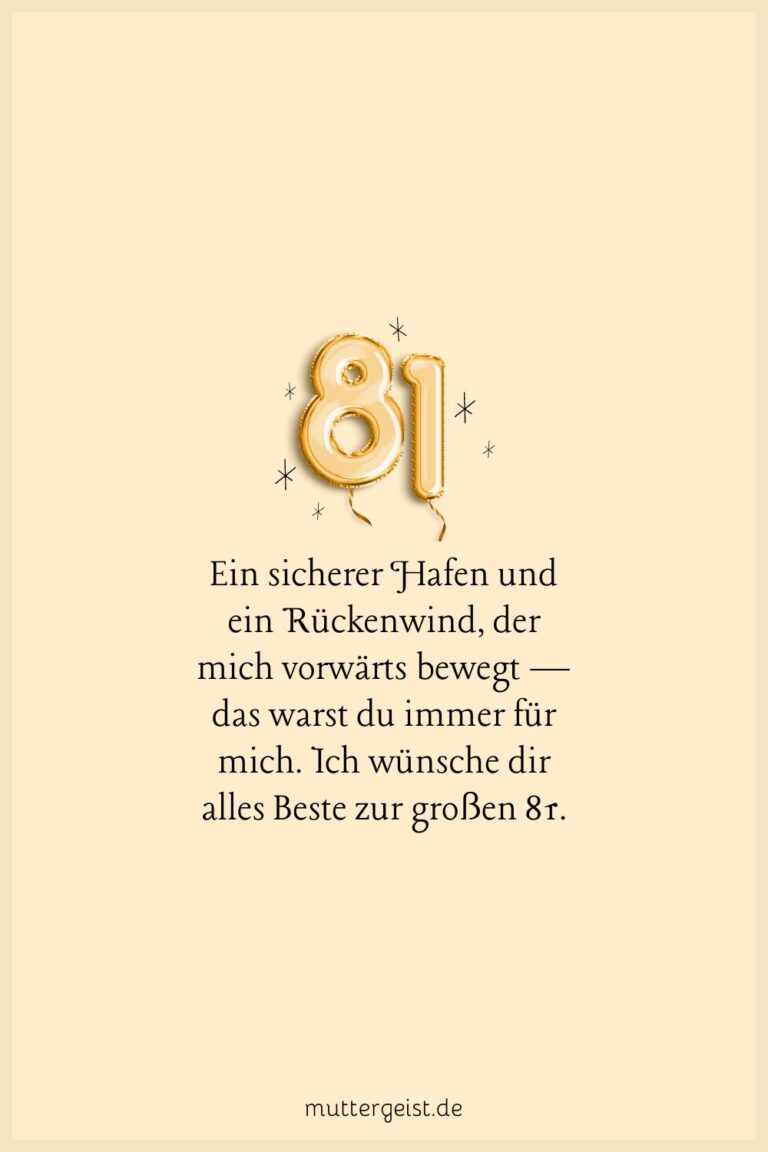 Einzigartige und herzliche Sprüche zum 81. Geburtstag