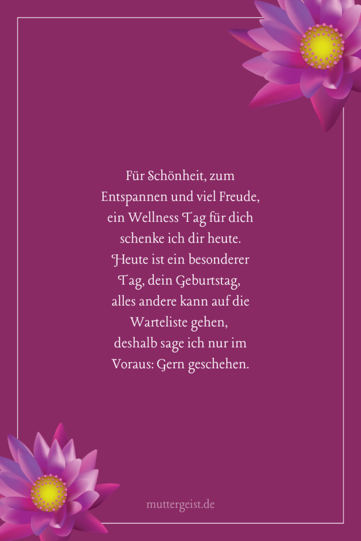 Schöne und lässige Geburtstagssprüche für ein WellnessGeschenk