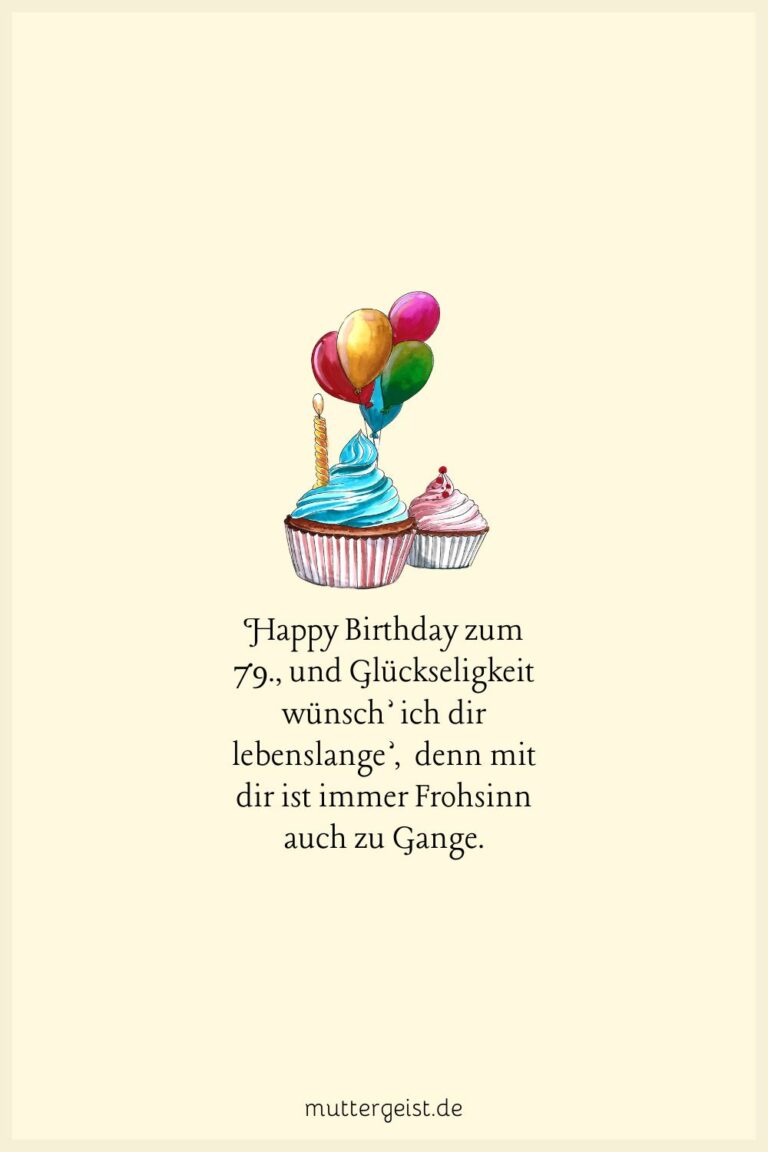 Schöne und stilvolle Sprüche zum 79. Geburtstag