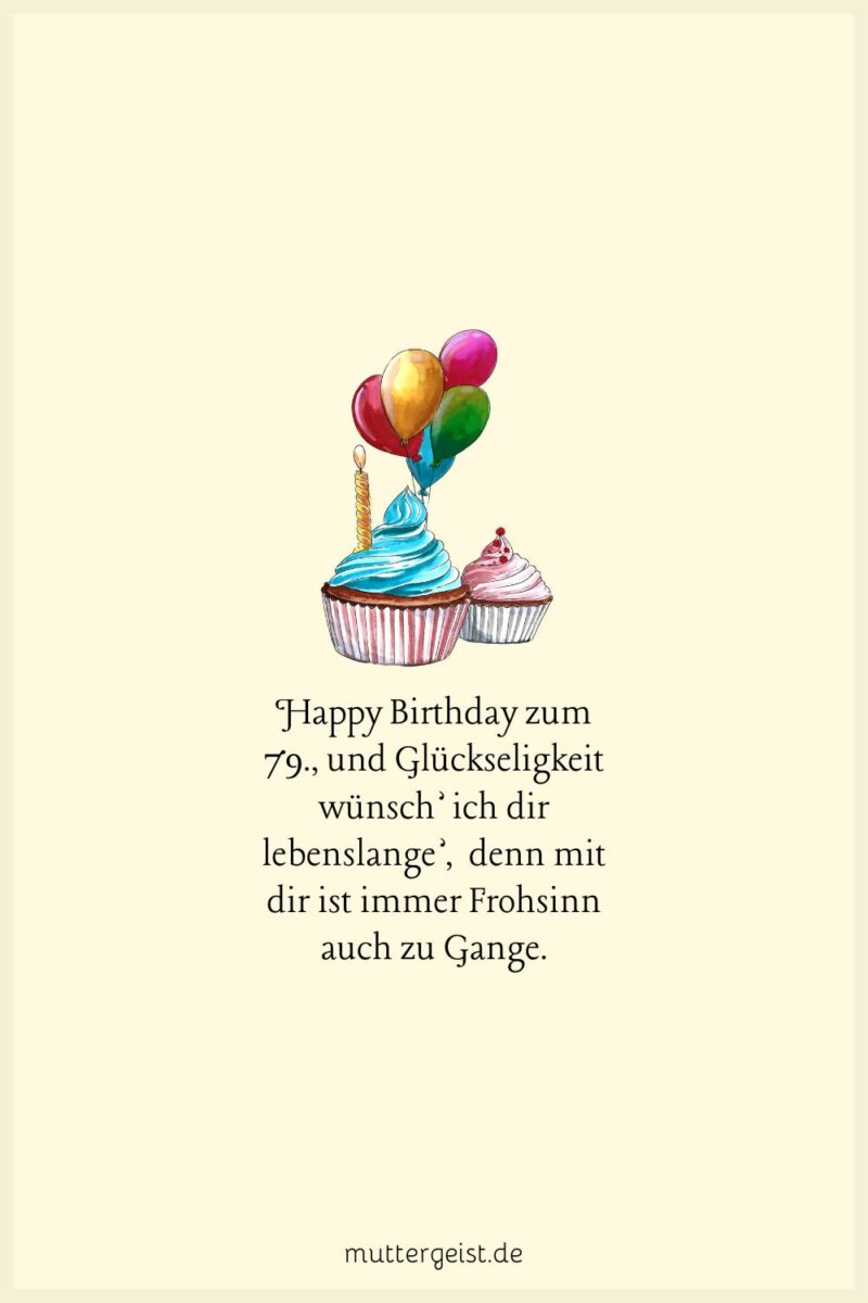 Schöne und stilvolle Sprüche zum 79. Geburtstag